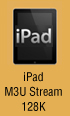 iPad M3U Media Player 128K
